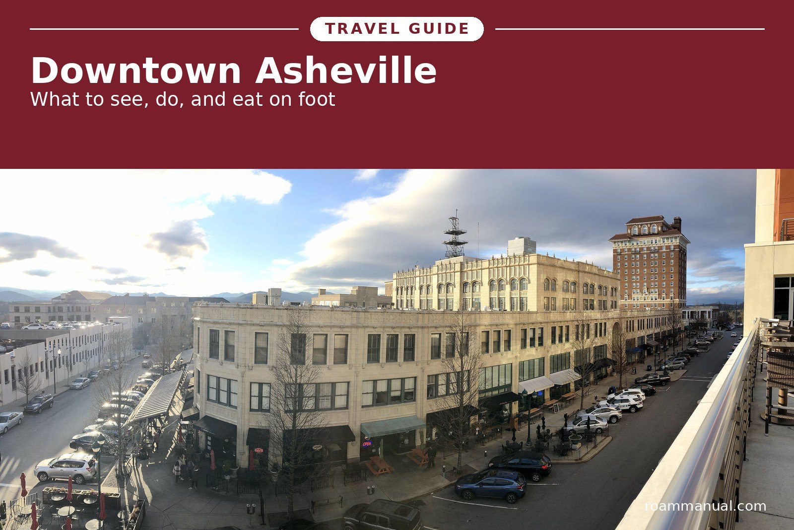 The Grove Arcade and Battery Park Hotel above Page Avenue in downtown Asheville